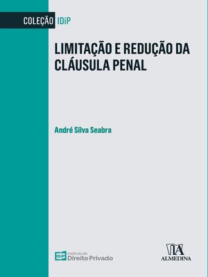 cover image of Limitação e Redução da Cláusula Penal